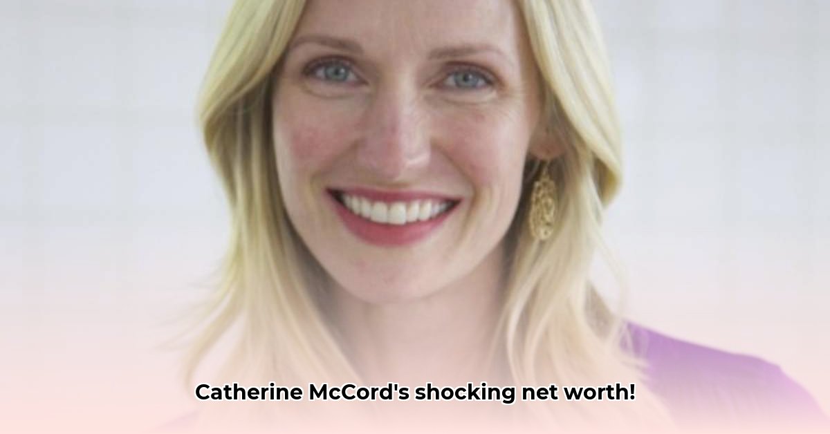 catherine-mccord-net-worth